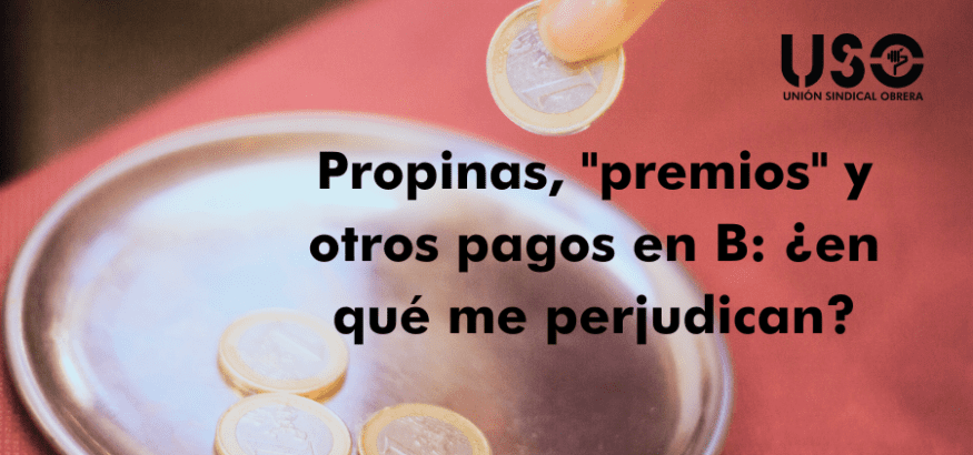 Propina y otros pagos "en b": ¿son ilegales? ¿En qué me perjudican?