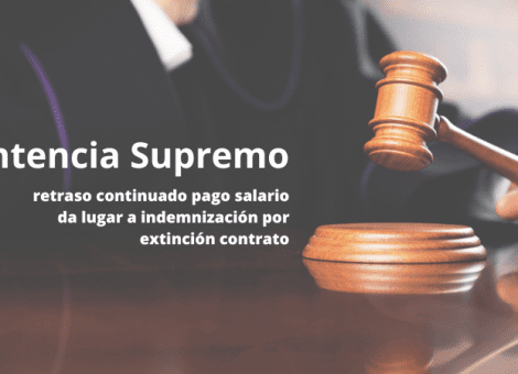 El retraso en el salario justifica extinguir el contrato con indemnización