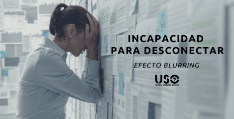 Efecto “blurring”, cuando desconectar del trabajo se complica