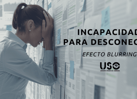 Efecto “blurring”, cuando desconectar del trabajo se complica