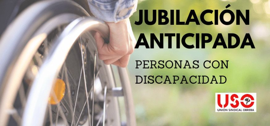 Jubilación anticipada de personas con discapacidad: se reduce el tiempo de cotización