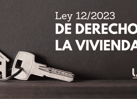 Ley de Vivienda. Poner fin a los abusos y barreras de acceso a una vivienda digna
