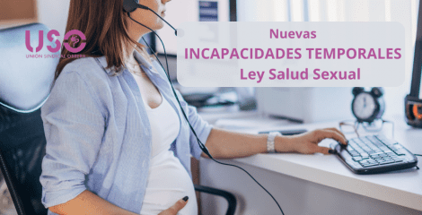 A partir del 1 de junio, tres nuevas incapacidades temporales