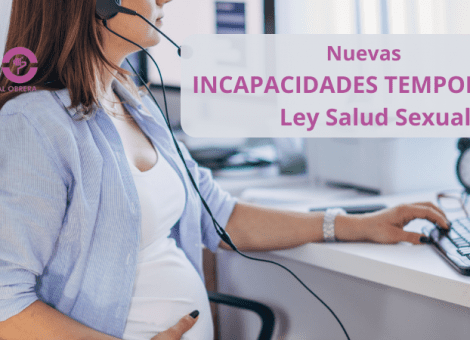 A partir del 1 de junio, tres nuevas incapacidades temporales
