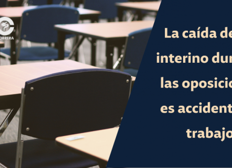 La caída de un interino durante unas oposiciones es accidente laboral