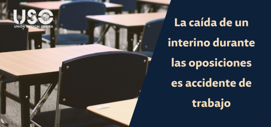 La caída de un interino durante unas oposiciones es accidente laboral