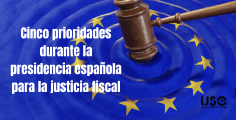 La presidencia española tiene como reto conseguir la justicia fiscal europea