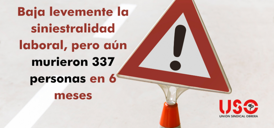 Baja levemente la siniestralidad laboral, también la mortal