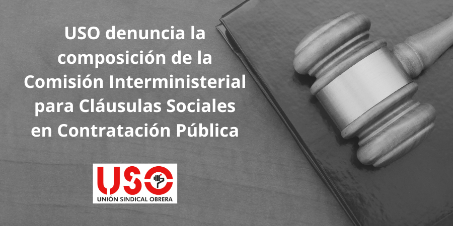 USO denuncia composición de la comisión de cláusulas sociales en contratación pública