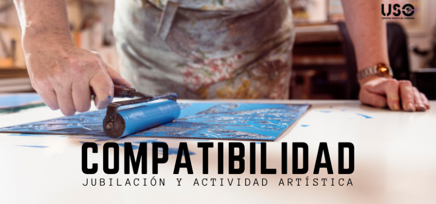 Jubilación y actividad artística: compatibilidad de la pensión con las actividades artísticas