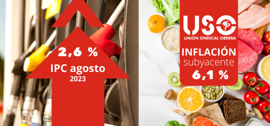 El IPC en agosto en el 2,6 %, con la alimentación y los carburantes disparados El IPC en agosto en el 2,6 %, con la alimentación y los carburantes disparados