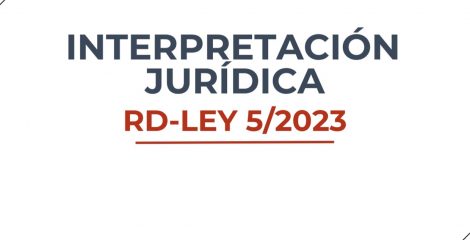 Interpretación jurídica RD-Ley 5/2023