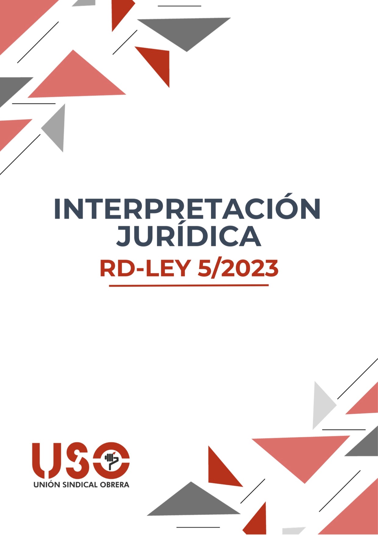 Interpretación jurídica RD-Ley 5/2023