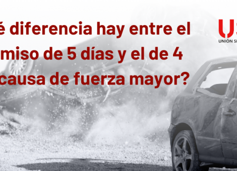 ¿Qué diferencia hay entre el permiso de 5 días y el de 4 por fuerza mayor?