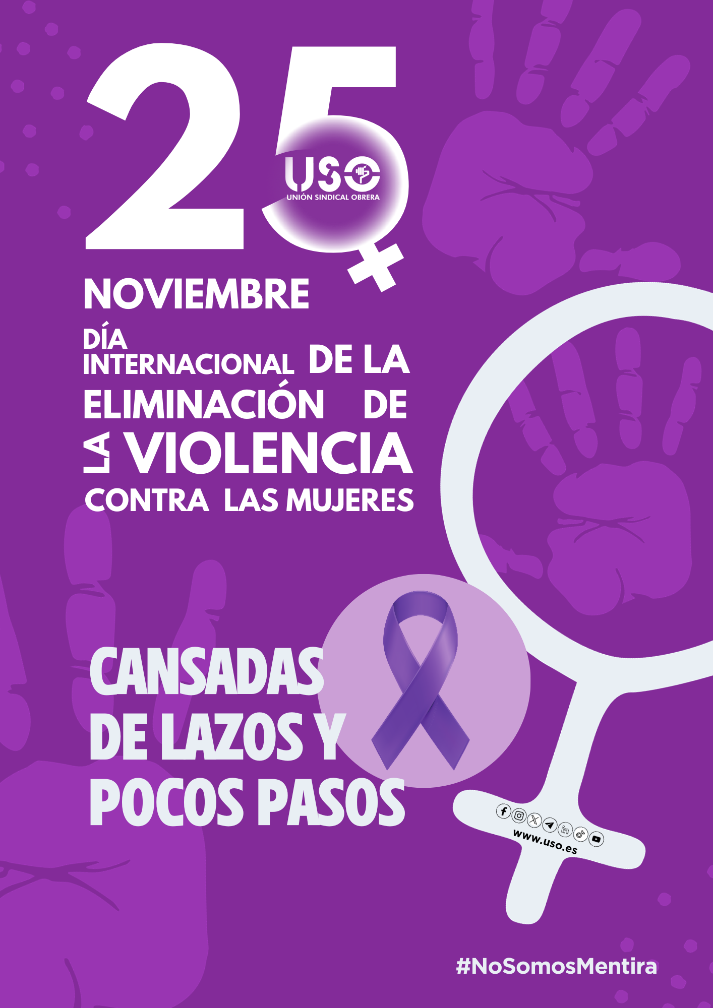 25N. Cansadas de lazos y pocos pasos