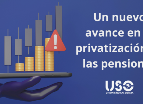 El Gobierno avanza en la privatización de las pensiones