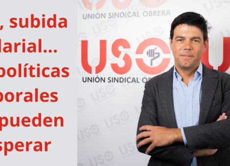 Las mejoras laborales no pueden esperar los 100 días de cortesía