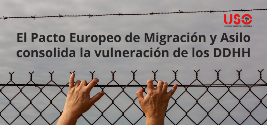 Pacto de Migraciones y Asilo: se consolida la vulneración del derecho de asilo y los derechos humanos