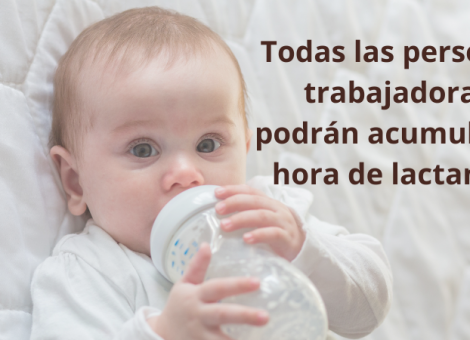 El permiso de lactancia será un derecho de todos, no condicionado al convenio colectivo