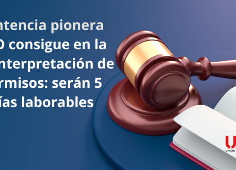 USO consigue primera sentencia sobre nuevo decreto de permisos: los 5 días, laborables