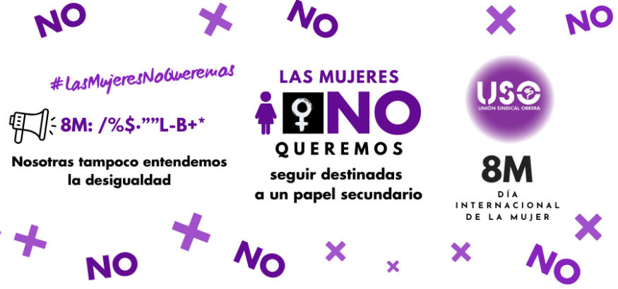 Estos son los actos reivindicativos de USO para el 8M, Día de la Mujer