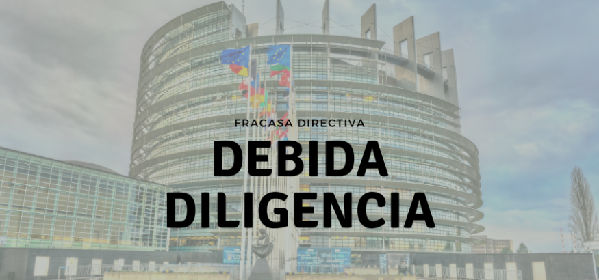 Europa fracasa en la adopción de una Directiva de debida diligencia