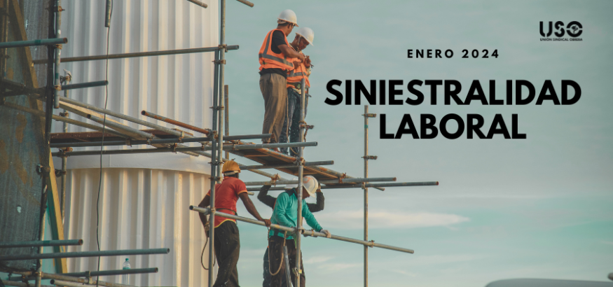 Aumenta la siniestralidad laboral en enero, con 83.802 accidentes