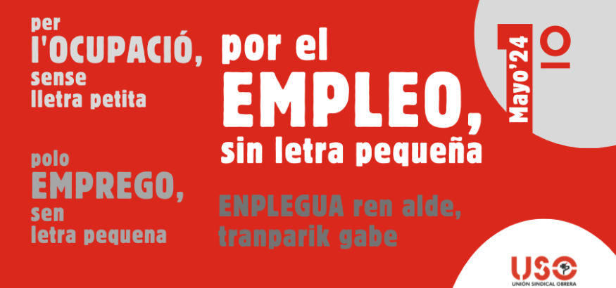 1º de Mayo: USO pide EMPLEO en mayúsculas, sin letra pequeña