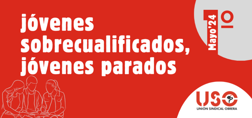 Jóvenes sobrecualificados, jóvenes parados