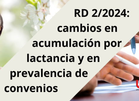 Cambios en la acumulación de lactancia y prioridad de los convenios colectivos