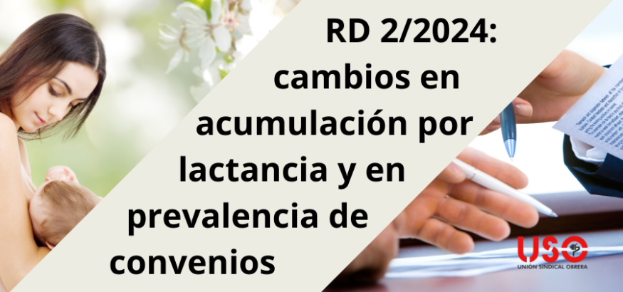 Cambios en la acumulación de lactancia y prioridad de los convenios colectivos