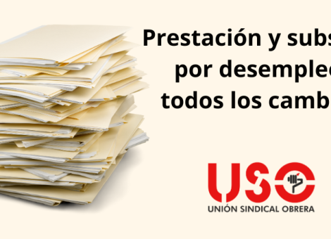 Prestación y subsidio por desempleo: todos los cambios