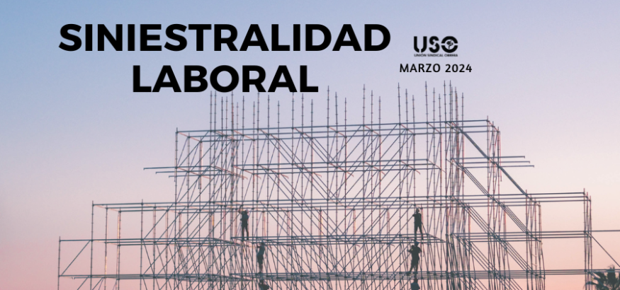 Primer trimestre de 2024: la siniestralidad laboral es un serio problema