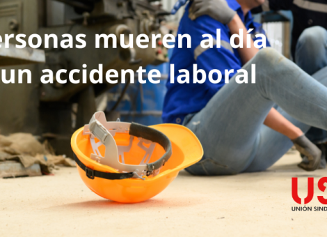 242 muertes en el trabajo en cuatro meses: 2 fallecimientos al día