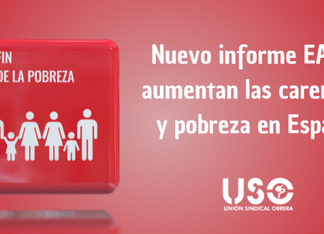 Informe de la EAPN: Aumentan las carencias y la pobreza en España