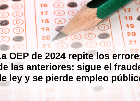 La Administración repite en la OEP de 2024 el error de no atajar el fraude de ley