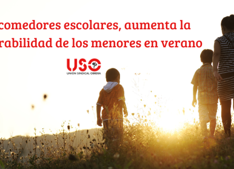 Sin comedores escolares, aumenta la vulnerabilidad de los niños en verano