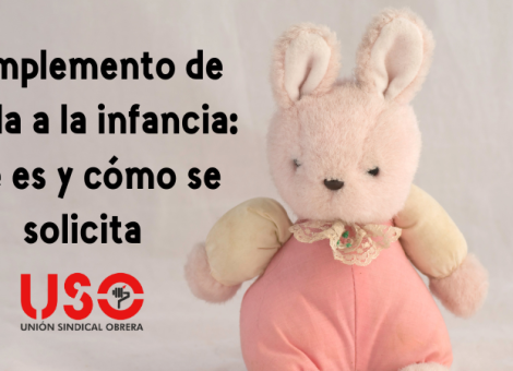 Qué es y cómo se solicita el complemento de ayuda a la infancia