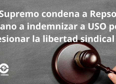 El Supremo sentencia a Repsol Butano a indemnizar a USO por lesionar la libertad sindical