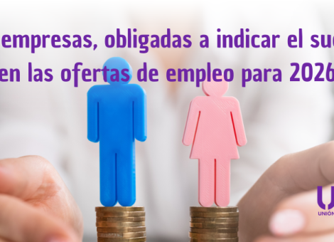 Las empresas, obligadas a indicar el sueldo en las ofertas de empleo