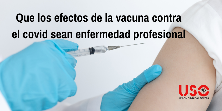 USO y Ateava piden reconocer como enfermedad profesional los efectos de la vacuna covid