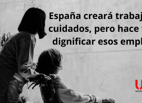 Los cuidados: un nicho de empleo marcado por la feminización y la precarización
