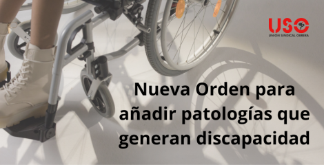 Procedimiento para nuevas patologías que generan discapacidad