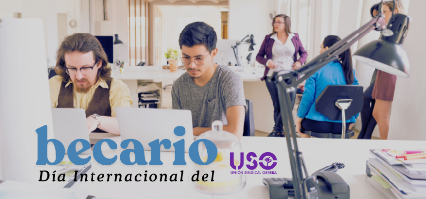 USO reclama materializar el Estatuto del Becario para garantizar su protección