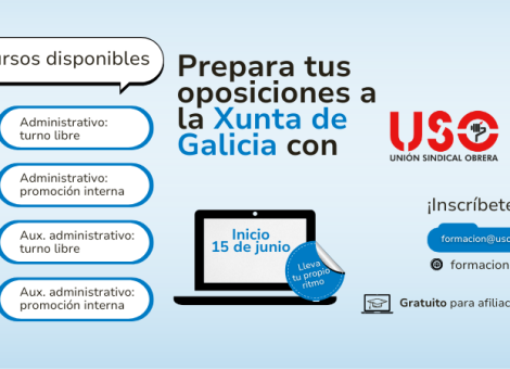 Prepara gratis con USO las oposiciones a la Xunta de Galicia