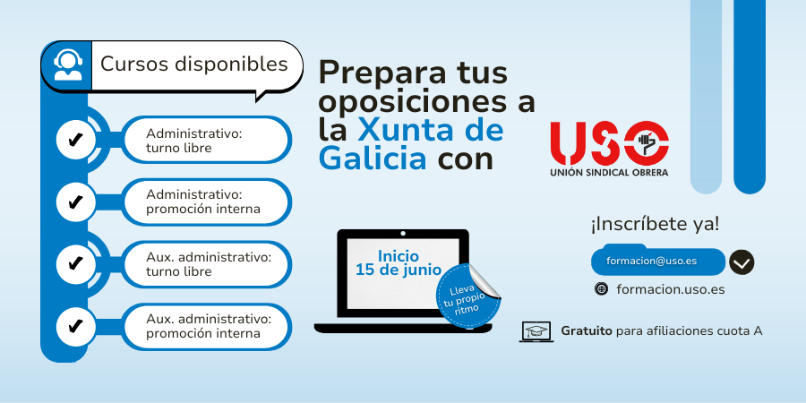 Prepara gratis con USO las oposiciones a la Xunta de Galicia