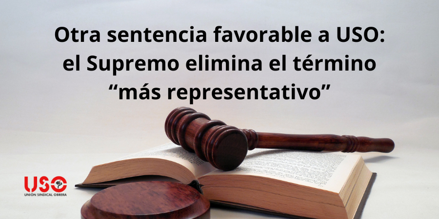 USO vuelve a conseguir que el Supremo anule “más representativo” de un RD