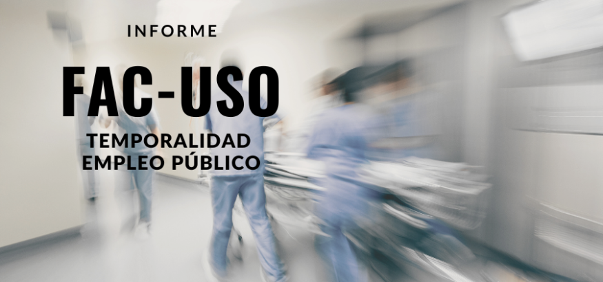 FAC-USO denuncia temporalidad en el empleo público y fraude de ley en las administraciones FAC-USO denuncia temporalidad en el empleo público y fraude de ley en las administraciones