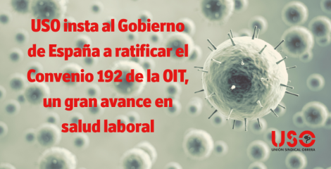 USO exige al Gobierno ratificar el convenio de la OIT sobre riesgos biológicos