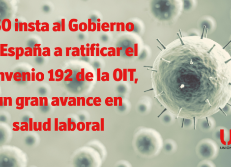 USO exige al Gobierno ratificar el convenio de la OIT sobre riesgos biológicos